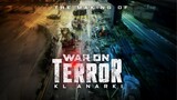 War on Terror: KL Anarchy 2023 Malay HD [ACTION, CRIME, THRILLER] with Sub