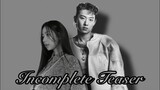 Incomplete Teaser || Jinyoung & Seulki || K-drama
