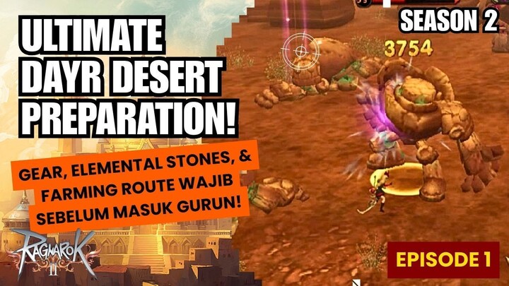 Persiapan Menjelajah Dayr Desert | Ragnarok Online 2 (RO2) | Dayr Desert ML 1 - 10