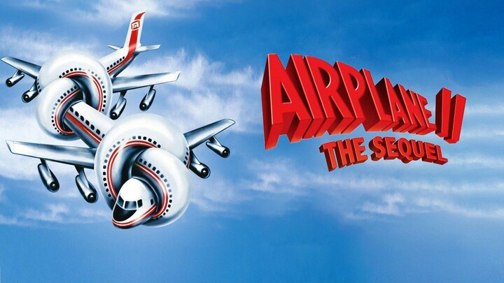 Airplane II: The Sequel (1982) บินเลอะมั่วแหลก ภาค 2 (พากย์ไทย)