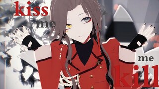 [Qixi MMD/CN Full Draft] "จูบฉันฆ่าฉัน ให้ฉันยอมแพ้" -kiss me kill me-