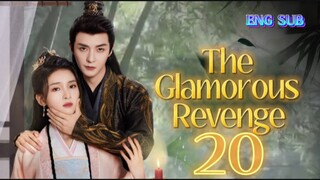 🌻 The Glamorous Revenge [EP20]