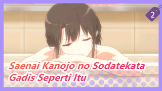 [Saenai Kanojo no Sodatekata] Semoga Semua Orang Bisa Mendapatkan Gadis Seperti Itu_2