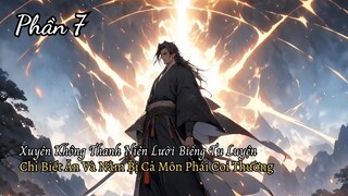 Xuyên Không Thanh Niên Lười Biếng Tu Luyện Chỉ Biết Ăn Và Nằm Bị Cả Môn Phái Coi Thường P7