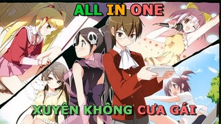 ALL IN ONE | Game Thủ Xuyên Không Cưa Gái Để Thu Phục Ác Linh | Tóm Tắt Anime Hay | Trà Sữa Studio