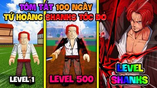 NOOB POWER Tóm Tắt 100 NGÀY Làm TỨ HOÀNG SHANKS TÓC ĐỎ Sở Hữu KIẾM SABER MẠNH NHẤT Trong Blox Fruits