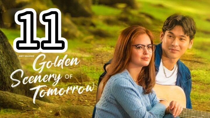 EP11 GOLDEN SCENERY OF TOMORROW