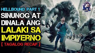 HELLBOUND: PART 1 | SINUNOG AT DINALA ANG LALAKI SA IMPIYERNO | Tagalog Movie Recap Dec 12 2021