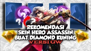 Rekomendasi Skin Assassin Yang Wajib Beli di Event Diamond Kuning💎🟡Versi Gw - Tanzz Atomic