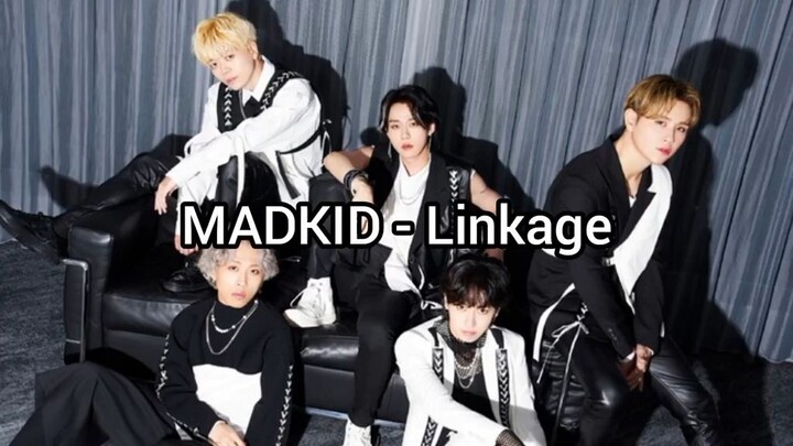 MADKID - Linkage (Romanji Lyrics)