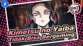 [Kimetsu no Yaiba / MAD] Bagi Manusia, Ada Kalanya Tidak Bisa Bergeming._1