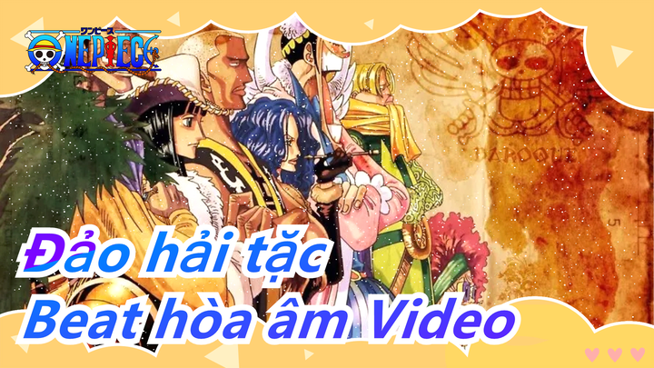 [Đảo hải tặc/Mashup] Beat hòa âm Video đỉnh sắp đến!