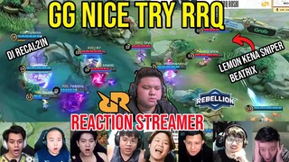 GG NICE TRY RRQ! REACTION STREAMER RRQ VS REBELLION MPL S10