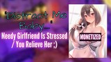 {ASMR Roleplay} Needy Girlfriend Is Stressed / You Relieve Her ;) {F4A}