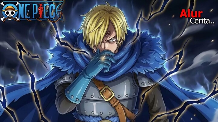 One Piece Episode Terbaru - Mode badas Vinsmoke Sanji Kalahkan Killingham Pasukan Imu