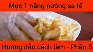 Mực 1 nắng nướng sa tế hướng dẫn cách làm #5