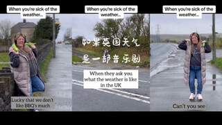当有人问我英国天气如何时：