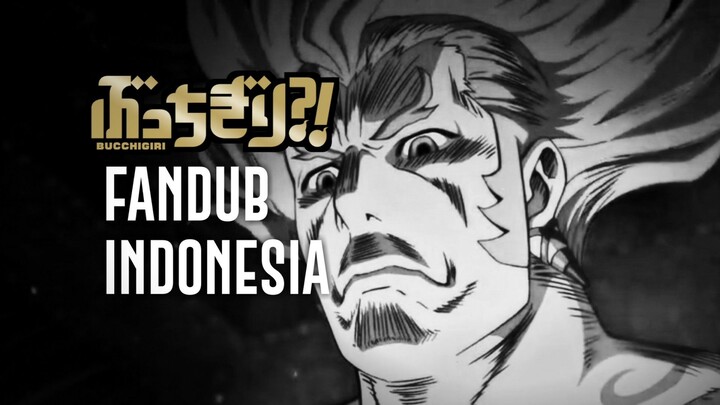 【Fandub】Kuberi Satu Permintaan | Bucchigiri!? Dub Indonesia