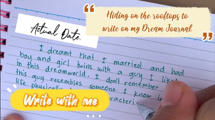 Hiding on the rooftops to write a dream journal entry || Write on my Dream Journal with me 1