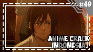Yang Bener Aja Lu -「 Anime Crack Indonesia 」#49