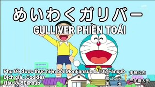 Doraemon Tập 513 : Gulliver Phiền Toái & Lấy Lại Điều Khiển Từ Chú Mèo