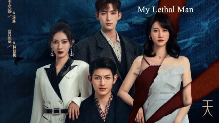 My Lethal Man (2023) Episode 15