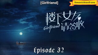 Girlfriend episode 32 with english sub