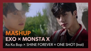 [MASHUP] EXO × MONSTA X｜Ko Ko Bop + SHINE FOREVER w/ ONE SHOT (Instrumental)
