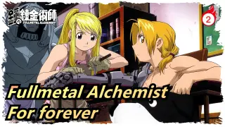 Fullmetal Alchemist|For forever_2