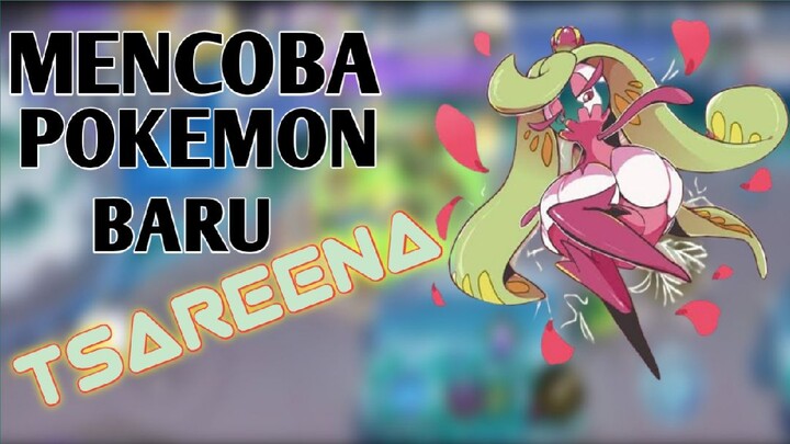 MENCEOBA POKEMON BARU TSAREENA