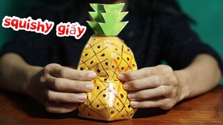 Cách Làm Squishy Giấy 3D Trái Thơm ! Making paper squishy 3D Pineapple