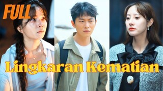 Episode 9 Lingkaran Kematian