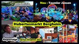 Reportage - Hubertusmarkt Bergheim 2022 (Kirmes) - Neu - Taumler Jansen - Fast & Furious Zimmermann