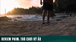 REVIEW PHIM : “ TRÒ CHƠI KỲ ẢO “ ( Phần 1 ) #reviewphimhaynhat