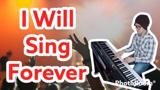 I Will Sing Forever-PianoArr.Trician-PianoCoversPPIA