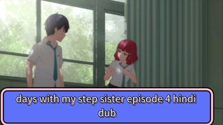 days with my step sister episode 4 hindi dub