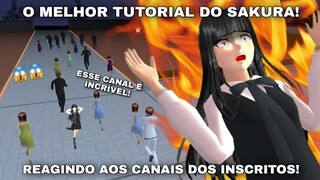 o MELHOR TUTORIAL do SAKURA! 😱 - REAGINDO AOS VÍDEOS DOS INSCRITOS.