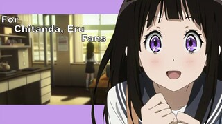 For Chitanda, Eru Fans