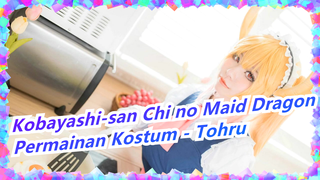 Kobayashi-san Chi no Maid Dragon | Tatacara Permainan Kostum [18] Permainan Kostum 2017 - Tohru