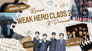 A New School, A New War: Si Eun’s Struggle Begins Again [WEAK HERO REVIEW PLOT EP 1]