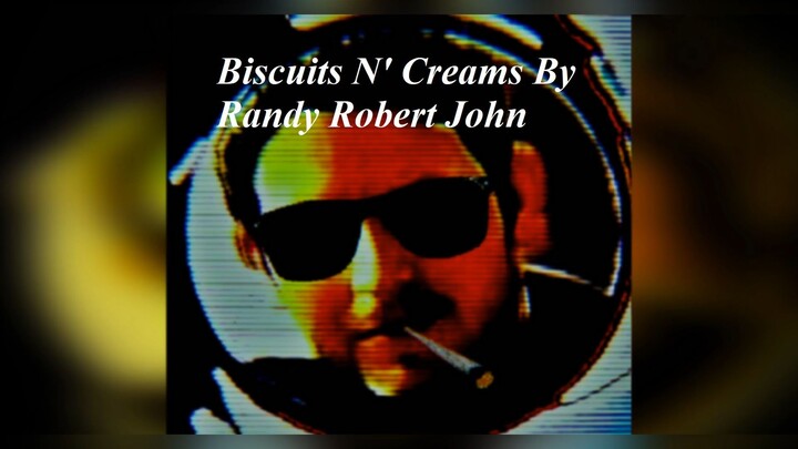 Biscuits N' Creams - By Randy Robert John