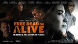 ACTION MOVIE: FREE DEAD OR ALIVE 2022