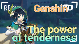 The power of tenderness