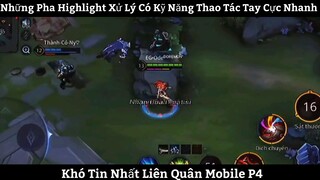 Những Pha Highlight Xử Lý Có Kỹ Năng Thao Tác Tay Cực Nhanh Khó Tin Nhất Liên Quân Mobile p4