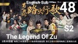 The Legend Of Zu EP48 (2018 EngSub S2)