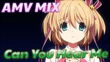 AMV Mix MỚI - Dion Timmer - Can You Hear Me (ft. Azuria Sky)