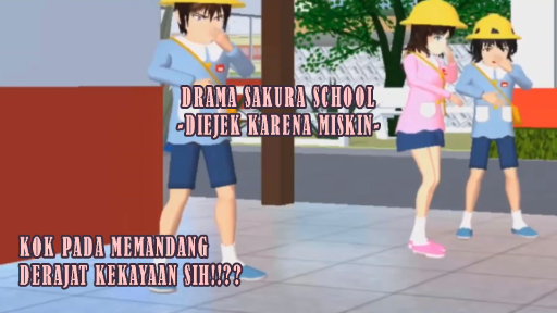 DIEJEK TEMEN KARENA MISKIN!!?? PUNYA AYAH OJOL!! - DRAMA SAKURA SCHOOL