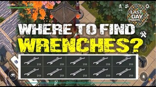 "WHERE TO FIND WRENCH | LOCATIONS ON WHERE TO FIND IT - LAST DAY ON EARTH: Survival