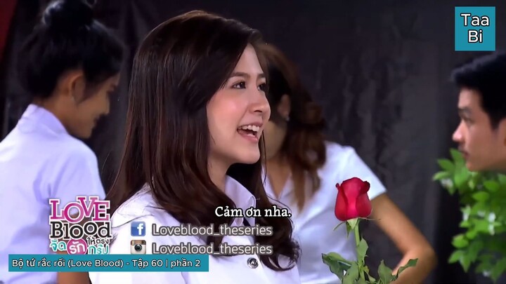 BỘ TỨ RẮC RỐI ( Love Blood )TẬP 60 ( VIETSUB ) - Taa Bi |Phần 2
