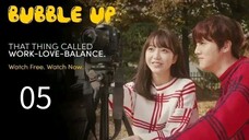 Bubble Up Episode 05 (tagalog dubbed)